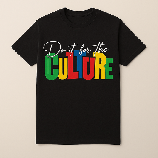 Do It for the Culture Signature Tee